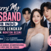 Marry My Husband Sub Indo, Sinopsis Lengkap dan Link Nonton Resmi
